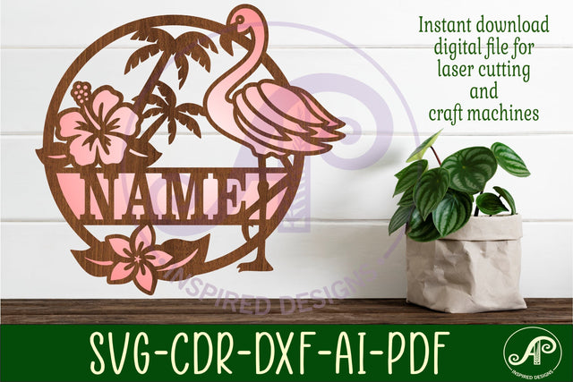 Flamingo name sign svg laser cut template SVG APInspireddesigns 