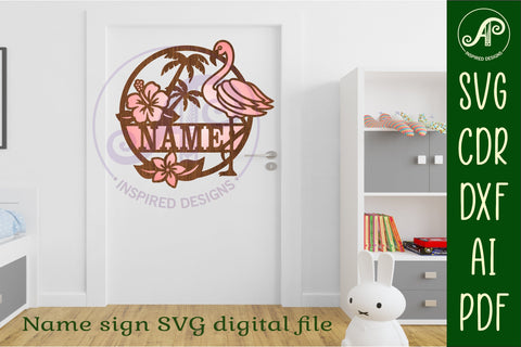 Flamingo name sign svg laser cut template SVG APInspireddesigns 