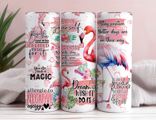 Flamingo positive affirmations 20 oz skinny tumbler png, tumbler wrap png, Flamingo 20 oz tumbler designs, tumbler digital png download Sublimation PixelChick 
