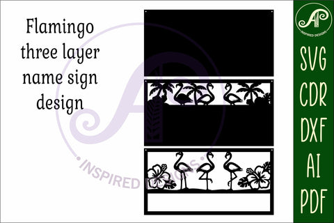 Flamingo scene name sign SVG 3 layer laser cut SVG APInspireddesigns 