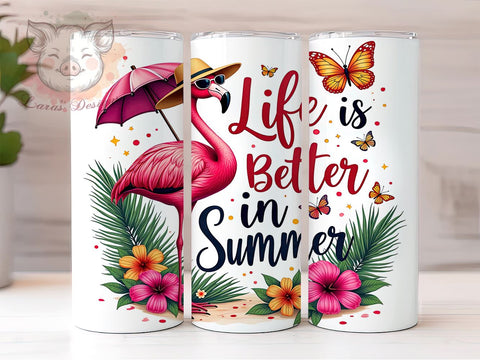Flamingo Summer Tumbler, Life is Better in Summer, 20oz Tumbler Wrap, Tropical Drinkware, Funny Flamingo Design, Sublimation PNG, Summer Vibes Tumbler Sublimation Lara' s Designs 