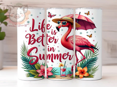 Flamingo Summer Tumbler, Life is Better in Summer, 20oz Tumbler Wrap, Tropical Drinkware, Funny Flamingo Design, Sublimation PNG, Summer Vibes Tumbler Sublimation Lara' s Designs 