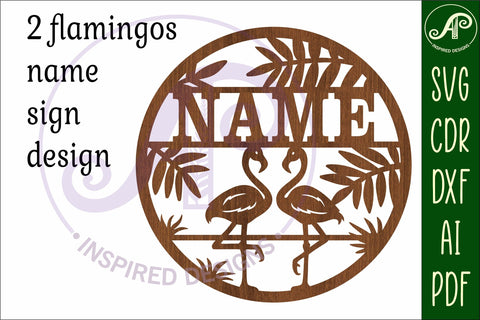 Flamingos name sign svg laser cut template SVG APInspireddesigns 