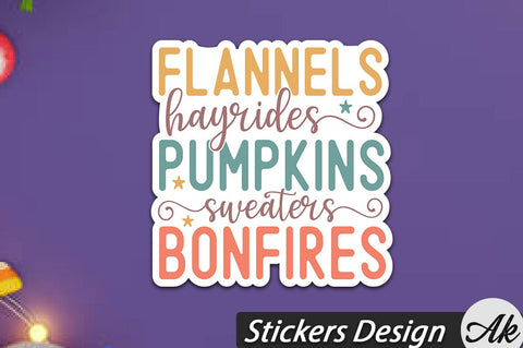 Flannels hayrides pumpkins sweaters bonfires Stickers Design SVG akazaddesign 