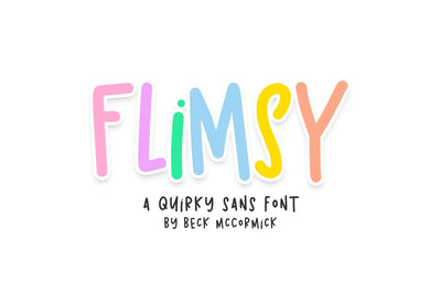 Flimsy Sans Font Beck McCormick 