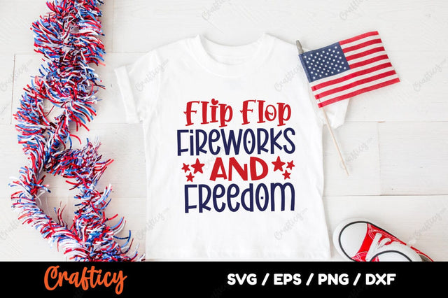 Flip Flop Fireworks and Freedom SVG Design SVG Designangry 