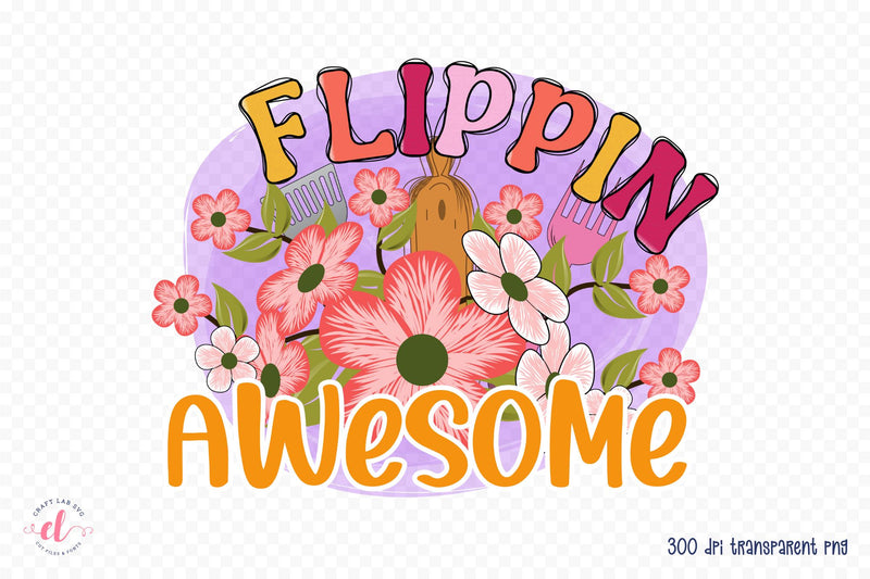 Flippin Awesome PNG - Funny Kitchen Sublimation Sublimation CraftLabSVG 