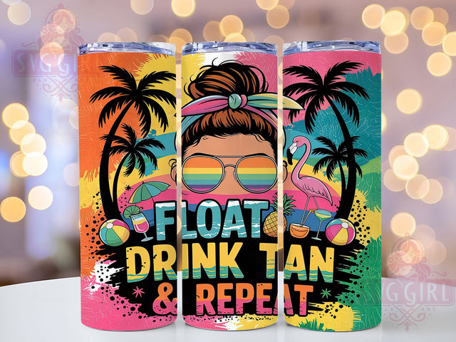 Float Drink Tan Messy Bun Beach Tumbler, Beach Life PNG, Float Drink Tan Repeat, Messy Bun Tumbler Design, 20oz Sublimation Wrap, Vacation Girl Cup, Pool Day Tumbler Wrap Sublimation SvggirlplusArt 