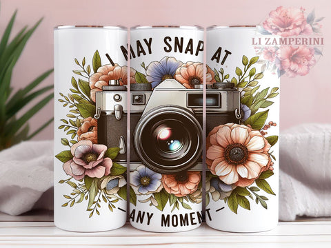 Floral Camera 20 oz Skinny Tumbler Sublimation Design, Straight & Tapered Tumbler Png, I May Snap At Any Moment Photographe Tumbler Png, Digital Download PNG Sublimation Li Zamperini 