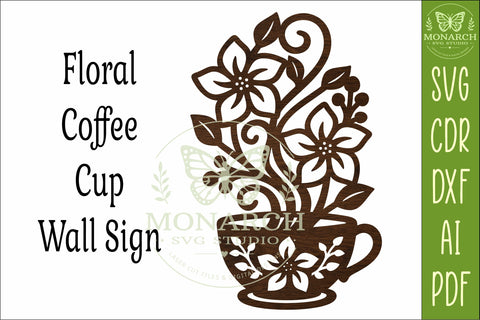 Floral Coffee Cup Wall Art SVG, Kitchen Decor Laser Cut File SVG APInspireddesigns 