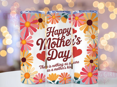 Floral Daisies Mom 20oz Tumbler, Floral Mom, Pink Orange Yellow Daisies, Mother's Kiss Quote, Happy Mother's Day, Sublimation Design, Tumbler Wrap Sublimation SvggirlplusArt 