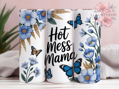 Floral Hot Mess Mama Tumbler, Floral Mama Tumbler, Hot Mess 20oz Wrap, Sublimation Design, Stylish Gift Idea, Funny Mom Wrap, Floral Hot Mess Tumbler Sublimation Li Zamperini 