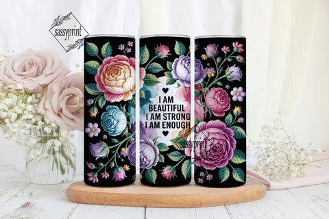 Floral Inspirational Quote 20oz Tumbler Sublimation sassyprint 