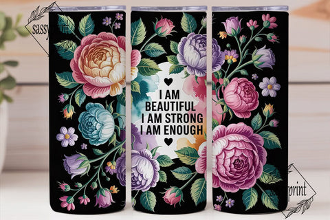 Floral Inspirational Quote 20oz Tumbler Sublimation sassyprint 