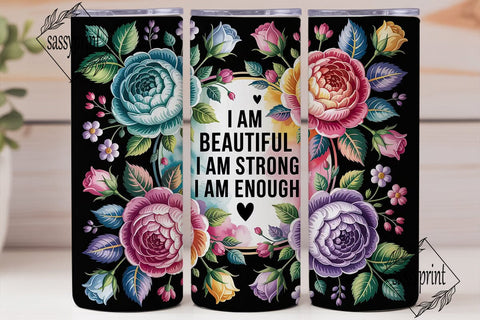 Floral Inspirational Quote 20oz Tumbler Sublimation sassyprint 