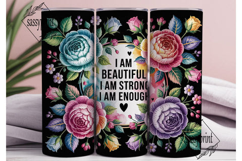 Floral Inspirational Quote 20oz Tumbler Sublimation sassyprint 