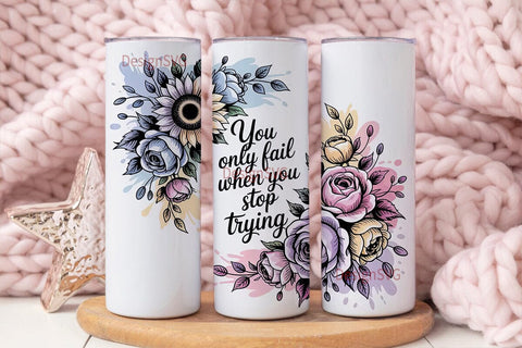 Floral Inspirational Quote Tumbler Wrap Sublimation DesignSVG 