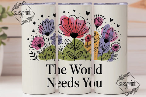 Floral Inspirational Quote Tumbler Wrap Sublimation sassyprint 