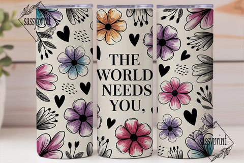 Floral Inspirational Quote Tumbler Wrap Sublimation sassyprint 