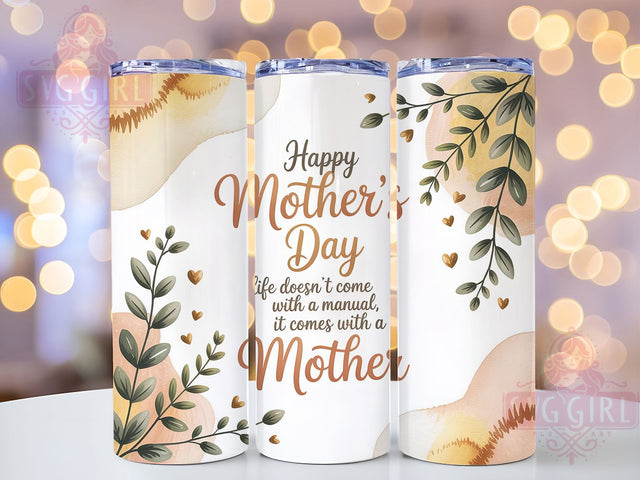 Floral Life Lesson 20oz Tumbler, Floral Mom, Life Lesson Quote, It Comes With A Mother, Happy Mother's Day, Sublimation Design, Tumbler Wrap Sublimation SvggirlplusArt 