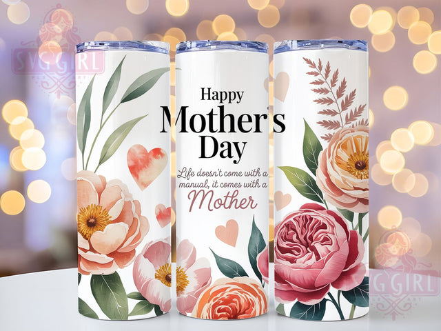 Floral Life Lesson 20oz Tumbler, Floral Mom, Life Lesson Quote, It Comes With A Mother, Happy Mother's Day, Sublimation Design, Tumbler Wrap Sublimation SvggirlplusArt 