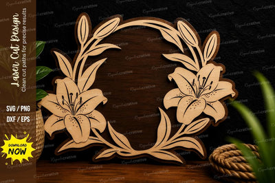 Floral Lily Wreath Frame Laser Cut SVG File SVG Regulrcrative 
