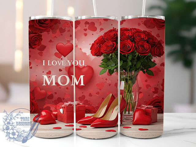 Floral Love You Mom Gift Tumbler Wrap, Love You Mom Cup, Floral Mom Tumbler, Family Quote Design, 20oz Skinny Tumbler, Mother’s Day Gift, Sublimation Mom Wrap Sublimation ToriDesigns 