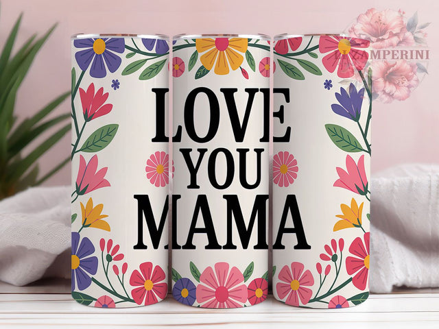 Floral Mama Gift Tumbler Wrap, Mama Tumbler Design, 20oz Sublimation Wrap, Floral Mama Tumbler, Cute Mom Tumbler, Mama Gift Design, Tumbler For Mom Sublimation Li Zamperini 