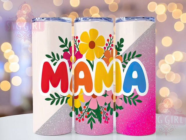 Floral Mama Mom Life 20oz Tumbler, Mama Tumbler, Mom Tumbler, Flower Tumbler, Mom Life Tumbler, 20oz Sublimation Wrap, Mother's Day Tumbler Sublimation SvggirlplusArt 