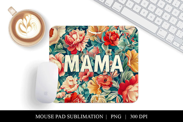 Floral Mama Mouse Pad Design, Tropical Flowers Printable Sublimation BijouBay 