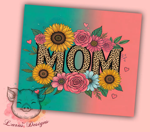 Floral Mom 20oz Tumbler Wrap, Mother's Day Tumbler, 20oz Tumbler, Sublimation Wrap, Gift for Mom, Custom Tumbler, Mom Gift Sublimation Lara' s Designs 