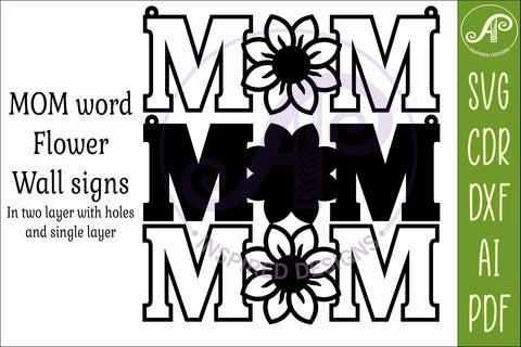 Floral MOM SVG, Laser Cut Mom Sign, Mother’s Day Hanging SVG APInspireddesigns 