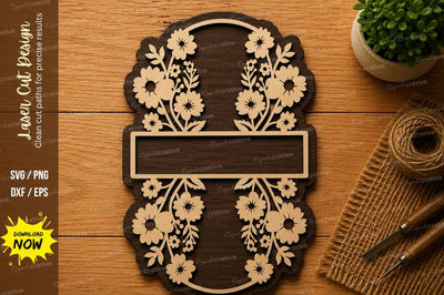Floral Name Plate SVG | Decorative Laser Cut Sign | Glowforge CNC DXF PNG EPS SVG Regulrcrative 