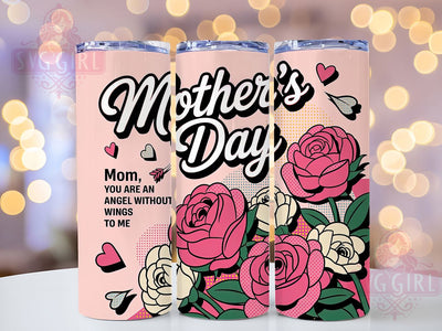 Floral Pink Roses 20oz Tumbler, Floral Mom, Pink Roses Bouquet, Angel Without Wings, Happy Mother's Day, Sublimation Design, Tumbler Wrap Sublimation SvggirlplusArt 