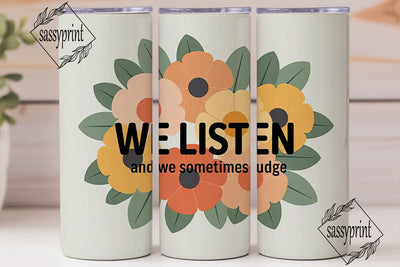 Floral Quote Tumbler Wrap Sublimation sassyprint 