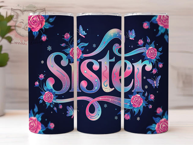 Floral Sister Gift Tumbler Wrap, Floral Sister Design, Family Tumbler PNG, Flower Tumbler Sublimation, Cute Sister Gift Wrap, 20oz Tumbler PNG, Sister Love Tumbler Sublimation Lara' s Designs 