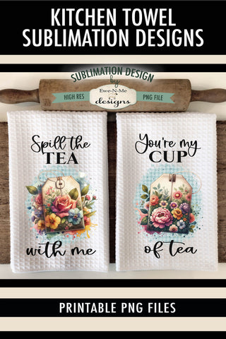 Floral Tea Bags Kitchen Dish Towel Sublimation Design Sublimation Ewe-N-Me Designs 