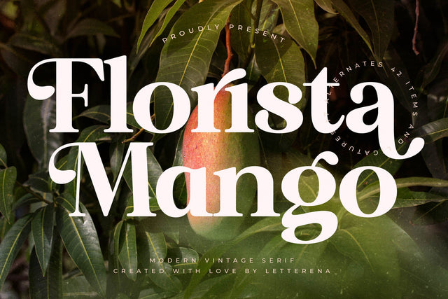 Florista Mango - Modern Vintage Serif Font Letterena Studios 