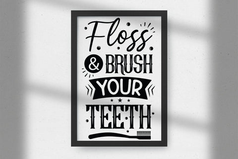 Floss & Brush Your Teeth | Funny Bathroom SVG SVG CraftLabSVG 