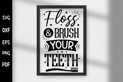 Floss & Brush Your Teeth | Funny Bathroom SVG SVG CraftLabSVG 