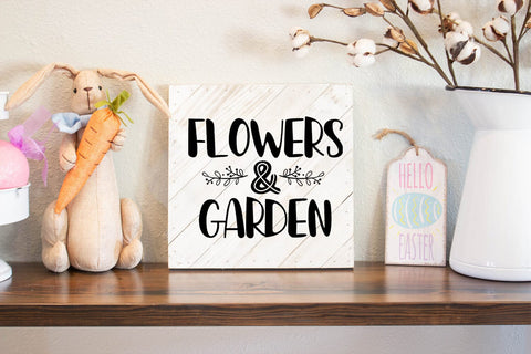 Flower and Garden I Spring Sign SVG I Spring Quotes SVG SVG Happy Printables Club 