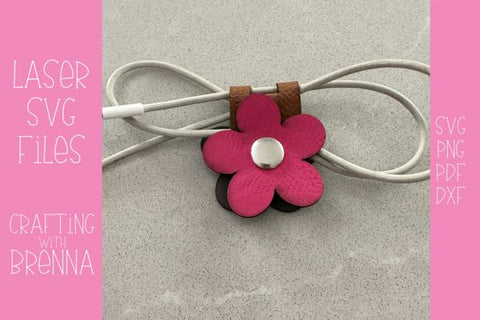 Flower Cable Organizer Laser SVG File SVG Crafting With Brenna 