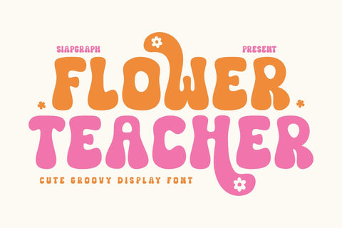 Flower Teacher - Fun Groovy Font Font Masyafi Studio 