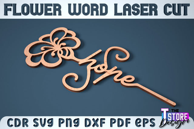 Flower Word | Layered Flower Design | Gift Design | CNC File SVG The T Store Design 