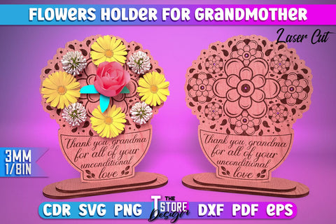 Flowers Holder for Grandmother Laser Cut Bundle | Grandmother Gift Design | CNC Files SVG The T Store Design 