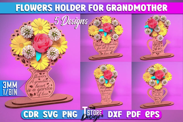 Flowers Holder for Grandmother Laser Cut Bundle | Grandmother Gift Design | CNC Files SVG The T Store Design 