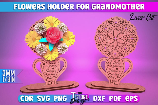 Flowers Holder for Grandmother Laser Cut | Grandmother Gift Design | CNC Files SVG The T Store Design 
