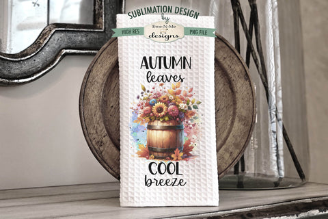 Flowers In Wood Barrels | Fall Kitchen Towel Sublimation Designs Sublimation Ewe-N-Me Designs 