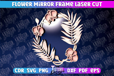 Flowers Mirror Frame Laser Cut | Home Design Laser Cut | CNC Files SVG The T Store Design 