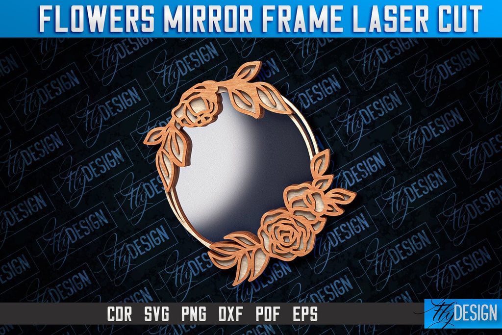 Flowers Mirror Frame Laser Cut SVG | Home Design Laser Cut SVG Design ...